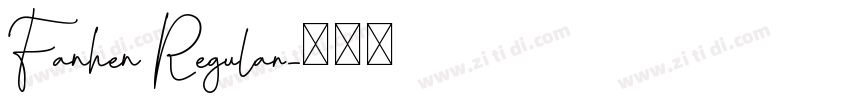 Fanhen Regular字体转换